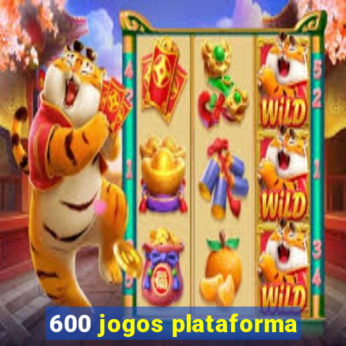 600 jogos plataforma